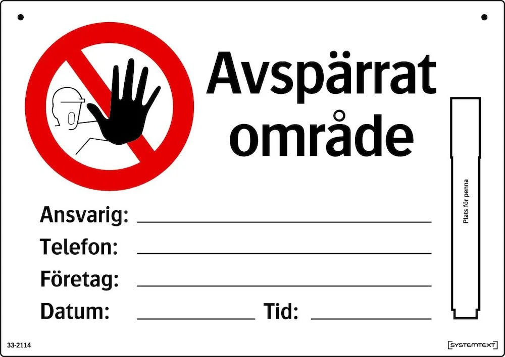 Förbudsskylt Avspärrat område - komplett med kedja, whiteboardtavla