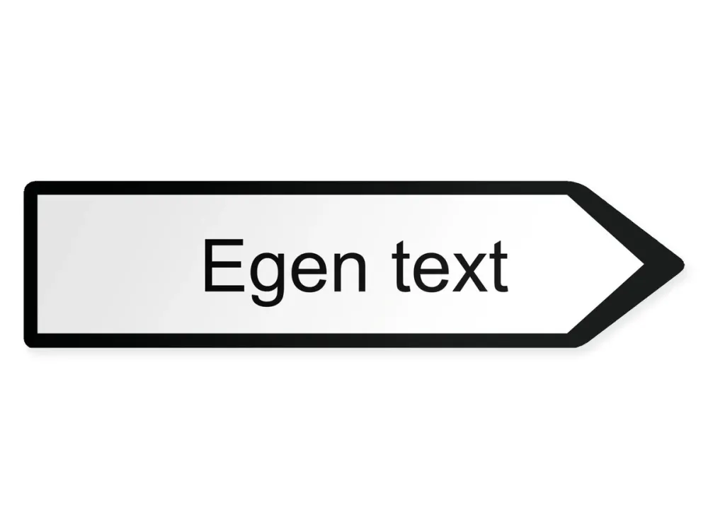 Egen text Pilskylt - höger, 60 x 15 cm