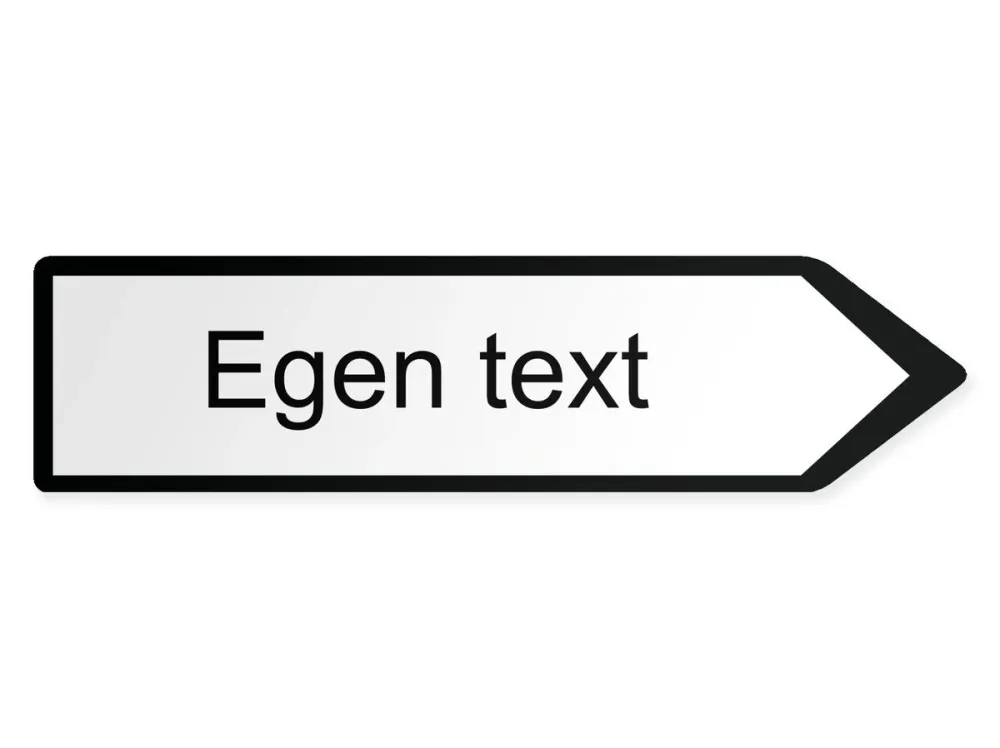 Egen text Pilskylt - höger, 80 x 20 cm