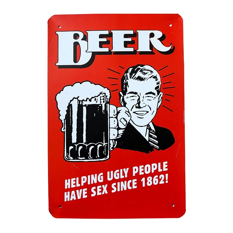 Metallskylt - Beer helping ugly people