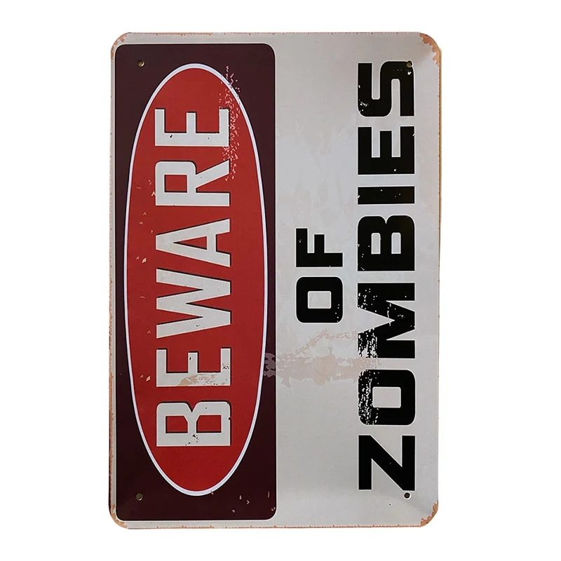 Metallskylt - Beware Zombies
