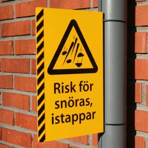Varningsskylt, Snöras & Istappar - komplett med fäste