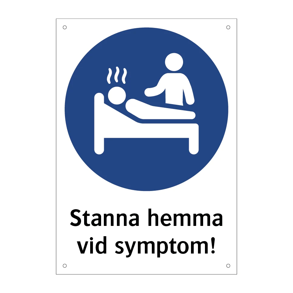 Premium Quality Stanna hemma vid symptom 148x210mm